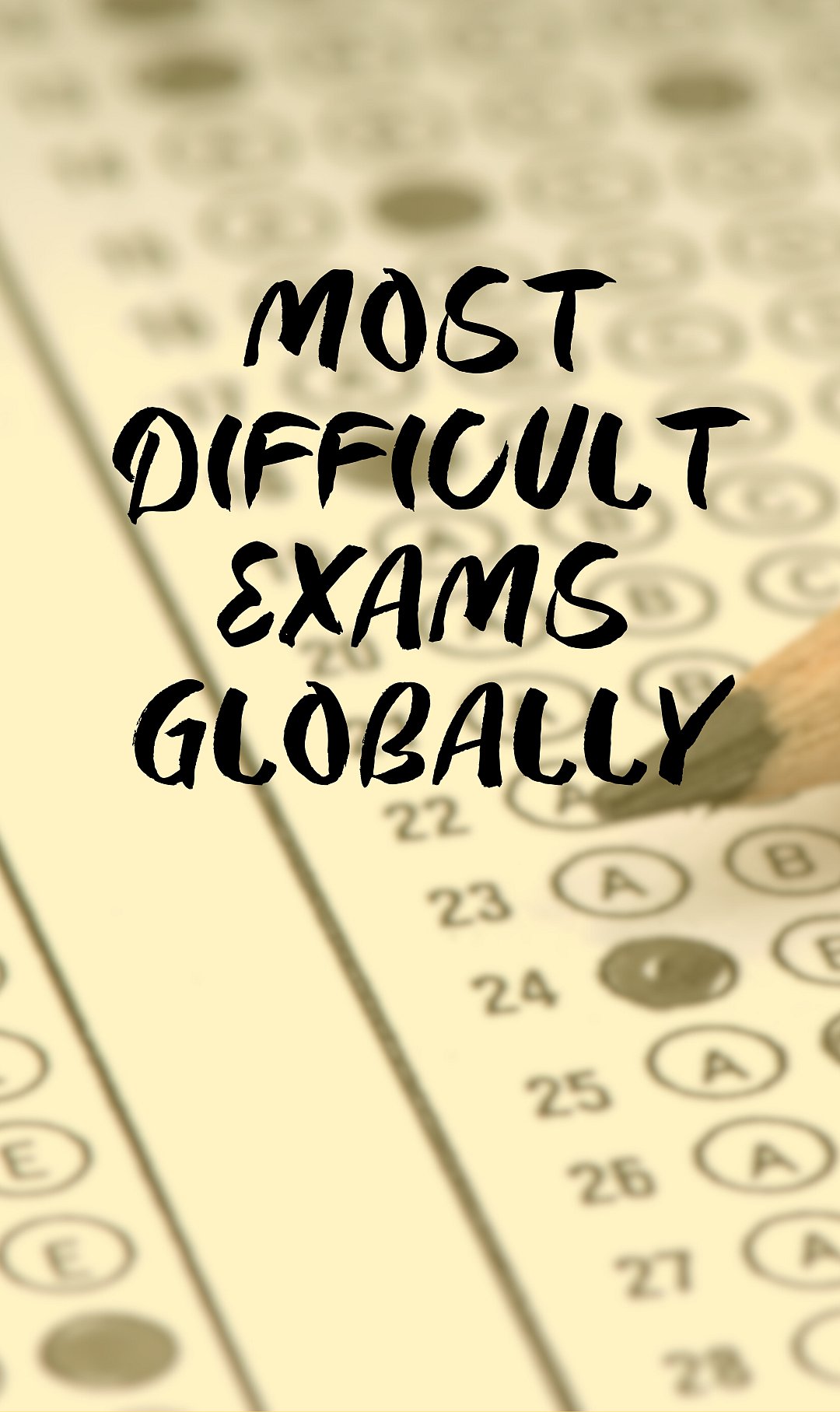 World’s Toughest Exams