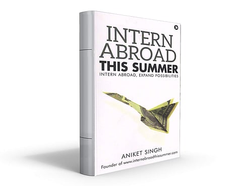Helping Kumar, a young student from Delhi, to intern abroad was one major inspiration for Aniket to write this book