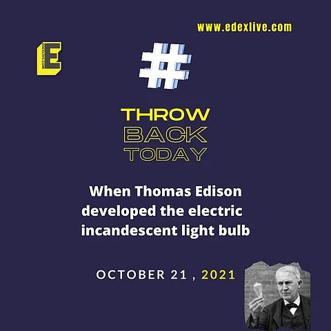 What happened on October 21: Edison brought us the electric lamp and lit up our lives!