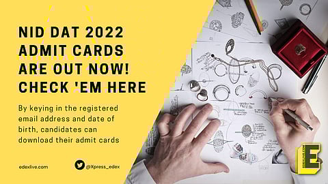 NID DAT 2022 admit cards are out and here's how you can download yours
