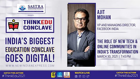 Ajit Mohan at ThinkEdu 2021 | Pic: Edexlive