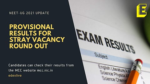 Stray vacancy round results of NEET announced