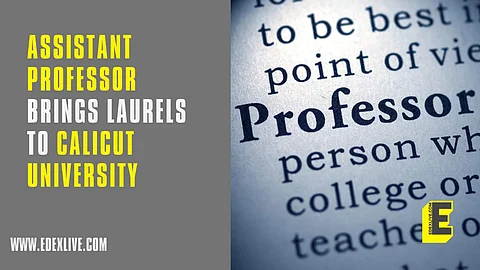 Moment of pride: Calicut University professor bags central government fellowship