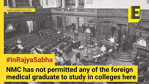 No permission from NMC to accommodate foreign medical students in Indian medical colleges: Centre in Rajya Sabha