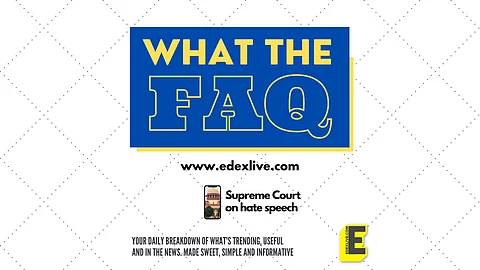 #WhatTheFAQ: Why did Supreme Court crack down on media with regard to hate speech?
