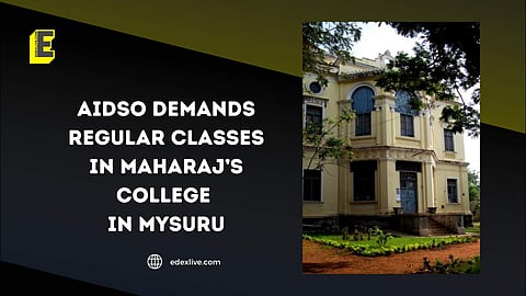 AIDSO has this to say | (Pic: Maharaja's College and EdexLive)