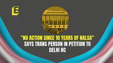 "No action since 10 years of NALSA" says trans person in petition to Delhi HC, calls for horizontal reservation
