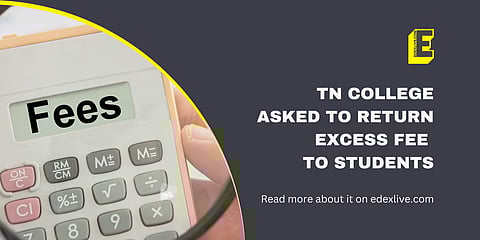 Collection of excess fee by colleges is common | (Pic: EdexLive)