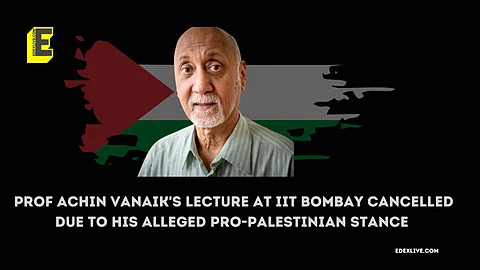 Prof Achin Vanaik's lecture at IIT Bombay cancelled due to his alleged pro-Palestinian stance 