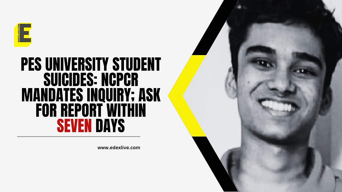 PES University student suicides: NCPCR mandates inquiry; ask for report ...