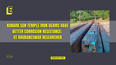Konark Sun Temple iron beams have better corrosion resistance: IIT Bhubaneswar researcher