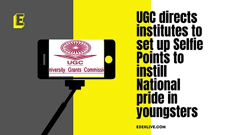 UGC directs institutes to set up Selfie Points to instill National pride in youngsters