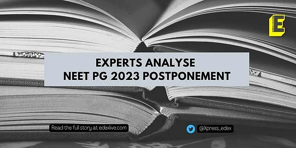 Experts analyse NEET PG 2023 postponement | (Pic: EdexLive)
