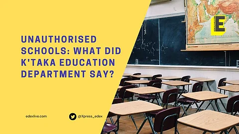 Unauthorised schools to be given time to right illegalities: Karnataka Education department