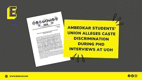 ASA-HCU report alleges casteism in PhD Interviews | Image: EdexLive
