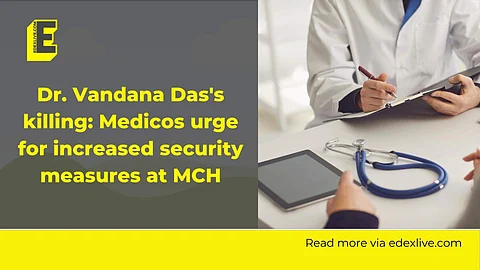 Authorities at MCH Kozhikode urge increased security measures following attack on doctor