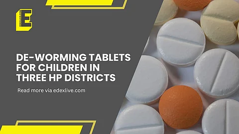 Himachal Pradesh: Over four lakh children to be administered de-worming tablets