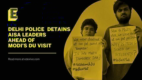 The leaders have been put under house attest to 'protect the peace of the campus' during the Prime Minister's visit. | Pic: EdexLive