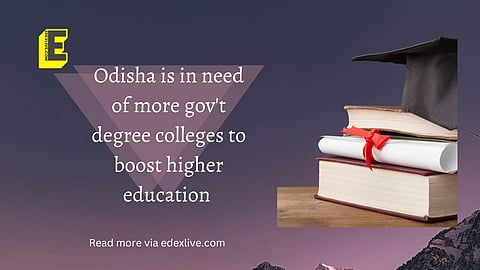 Odisha is in need of more gov't degree colleges to boost higher education | (Pic: EdexLive)