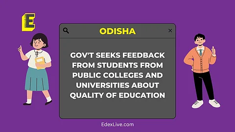Odisha students, share feedback on quality of education on campus via this Google Form