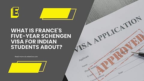 What is France's five-year Schengen visa for Indian students about? | (Pic: EdexLive)