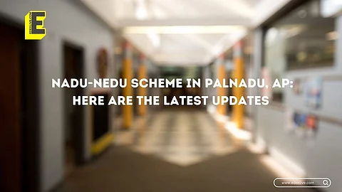 AP's Nadu-Nedu scheme: 895 govt schools to get facelift in Palnadu
