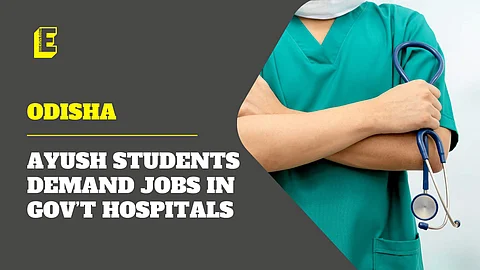 Odisha: AYUSH students demand jobs in gov't hospitals