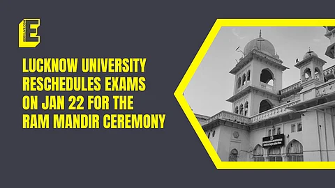 UP: Lucknow University reschedules exam on January 22 owing to Ram Mandir ceremony