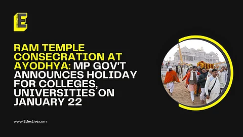 Ram Temple consecration at Ayodhya: MP gov't announces holiday for colleges, universities on January 22