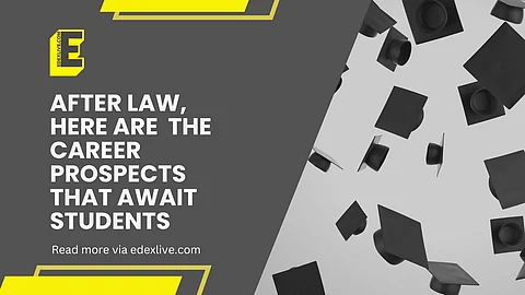 What after law?: Here are the career prospects that await students 