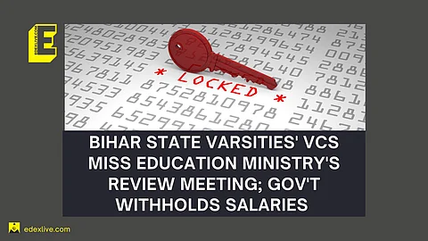 Bihar state varsities' VCs miss Education Ministry's review meeting; gov't withholds salaries 