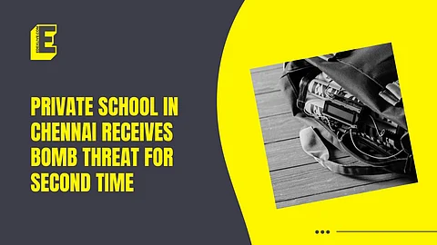 Chennai: Private school receives ‘hoax’ bomb threat again