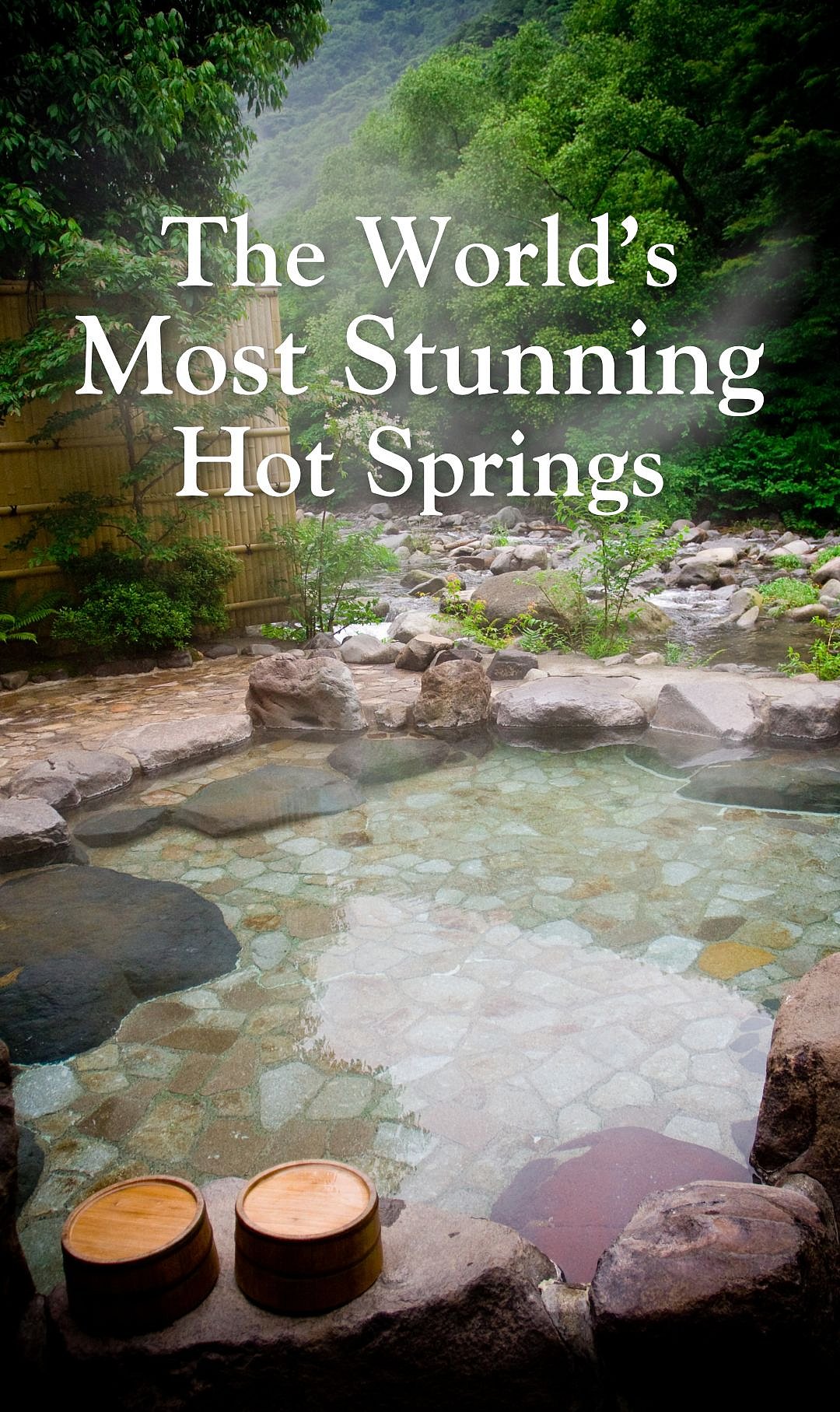 From Yellowstone to Iceland: The World’s Biggest Hot Springs