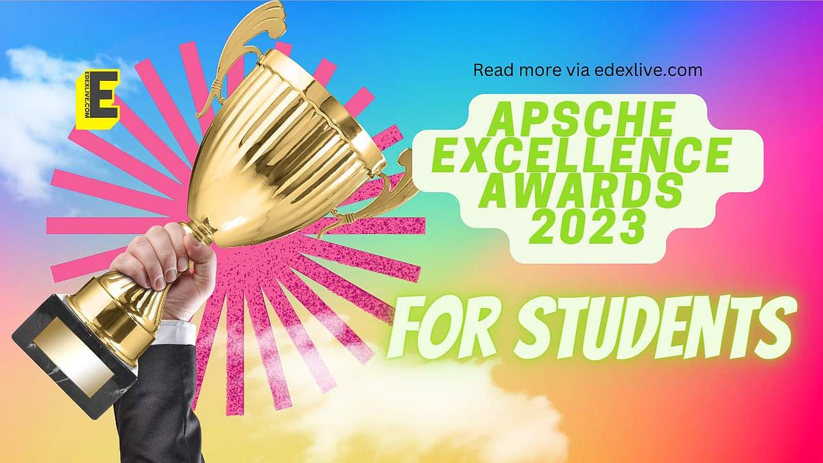 APSCHE Excellence Awards 2023 today, June 20: Students will bag these ...